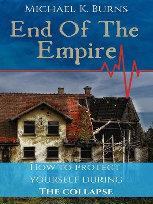 cover image of End of the Empire--How to Protect Yourself During the Collapse